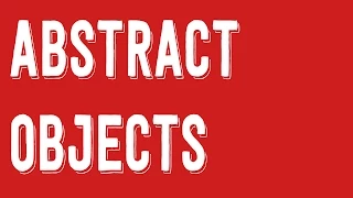 4 Ways of Thinking About Abstract Objects - Philosophy Tube