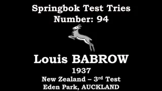 Louis Babrow - Springbok Test Try 94 - 1937 New Zealand 3rd Test, Auckland