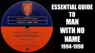 [Trance] Essential Guide To Man With No Name (1994-1998) - Johan N. Lecander