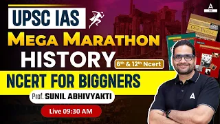 UPSC IAS history 6th to 12th NCERT | Mega marathon | NCERT for beginners By Sunil Abhivyakti sir