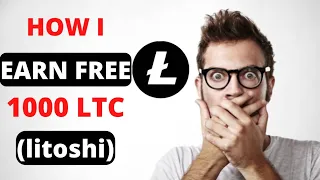 Earn free 1000 ltc(litoshi) every 20mins || how to earn free crypto