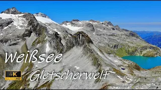 Weißsee Gletscherwelt / 4k