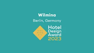 Finalist Hotel Design Award 2023: Wilmina