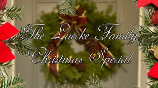 The Luecke Family Christmas Special