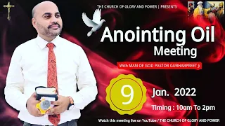 09-01-2022 ANOINTING OIL Meeting with Man of God(Pastor Gurharpreet Ji)