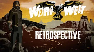 Weird West Retrospective A Strange And Charming Tale