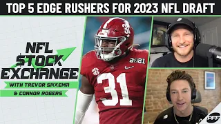 Summer Scouting: Top 5 EDGE Rushers for 2023 NFL Draft | NFL Stock Exchange | PFF