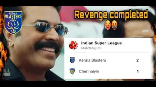 Revenge completed  🤬kerala blasters 2 1 chennaiyin fc whatsapp status🥵kbfc winning whatsapp status