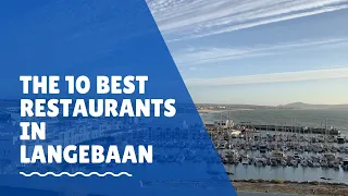 The 10 Best Restaurants in Langebaan - West Coast