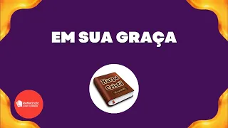 Hino Da Harpa - 529 Em Sua Graça | Cantado