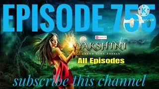 yakshini episode 755 / today real episode/ pocketfm NEW hindi horror story#yakshini #yakshini755