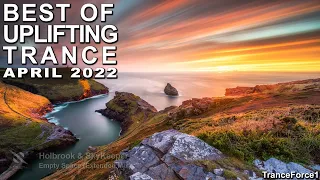 BEST OF UPLIFTING TRANCE MIX (April 2022) | TranceForce1