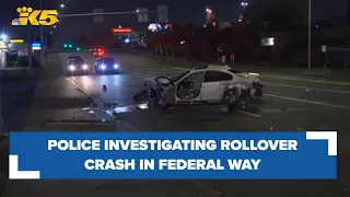 Police investigating rollover crash in Federal Way