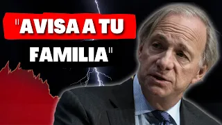 🔴"Afectará a TODOS en 1-2 SEMANAS..." | ¡Prepárate ahora! (Ray Dalio)