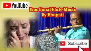 Emotional Flute Music by Bhupati Roy