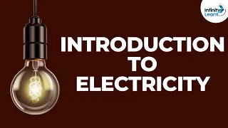 Introduction to Electricity | Don't Memorise