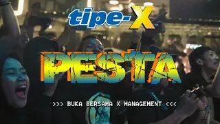 TIPE-X - PESTA LIVE IN BUKA BERSAMA X-MANAGEMENT