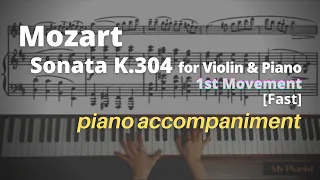 Mozart - Sonata for Violin and Piano in e minor, K.304, 1st Mov: Piano Accompaniment [Fast]