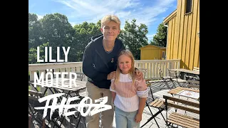 Lilly möter Theoz!