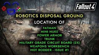 Robotics Disposal Ground | Loot Navigator | Fallout 4