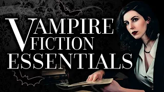 16 Must-Read Tales of the Undead: Essential Vampire Fiction