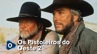 Os Pistoleiros do Oeste 2 | 1993