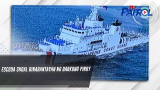 Escoda Shoal binabantayan ng barkong Pinoy | TV Patrol