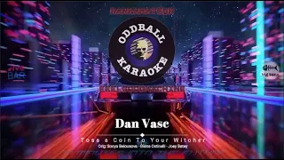 Dan Vasc - Toss a Coin To Your Witcher (karaoke instrumental lyrics) - RAFM Oddball Karaoke