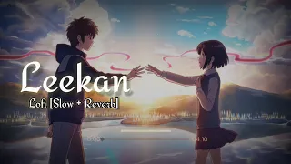 Leekan Lofi [Slow + Reverb] - Amrinder Gill, Raj Ranjodh, Jatinder Shah.