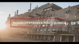 Modellverfahren Mäusebunker