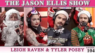 Christmas Spectacular with Tyler Posey and Leigh Raven | EP 104 | The Jason Ellis Show