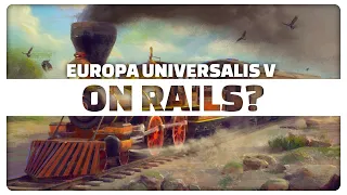 How Railroaded Should Events Be In EU5?