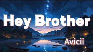Avicii - Hey Brother [ lyrics ]