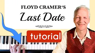 Last Date, Floyd Cramer, Piano Tutorial, Country Piano