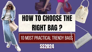 10 Most Practical Trending Bags at the moment to know /How to Choose the Right for You