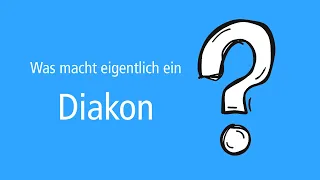 Was macht ein Diakon? Erklärvideo | DRS