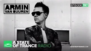 A State of Trance Episode 787 (#ASOT787)