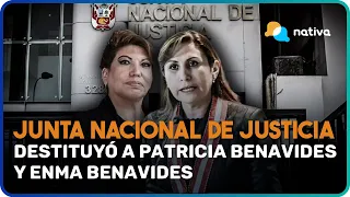 🔴 Junta Nacional de Justicia destituyó a Patricia Benavides y Enma Benavides