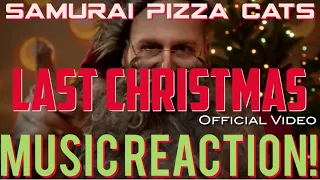 CRAZY, BUT GOOD!🎅Samurai Pizza Cats - LAST CHRISTMAS Official Video | Music Reaction🔥