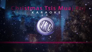 Karaoke | Christmas Tsis Muaj Koj | Cover | Male Version