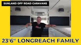 Sunland Caravans 23'6" Longreach Family Van Off Road Caravan