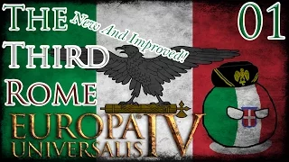 Let's Play Europa Universalis IV Extended Timeline The Third Rome (New And Improved!) Part 1