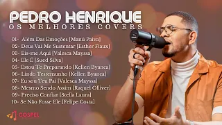 Pedro Henrique | Os Melhores Covers [Coletânea Vol. 5]