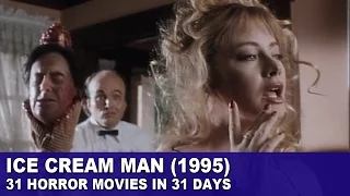 Ice Cream Man (1995) - 31 Horror Movies in 31 Days