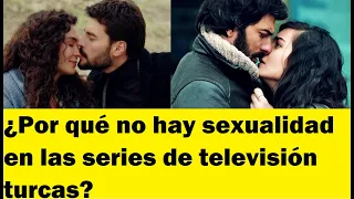 ¿Por qué no hay sexualidad en las series de televisión turcas? #hercai #KaraParaAşk