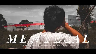 A SHORT MOVIE "MENYESAL" | BY GRUP 1 XI IPS 2, SMAN 2 PALOPO