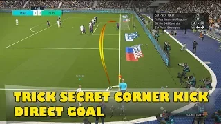 CORNER KICK DIRECT GOAL | PES 2018