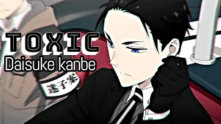 Daisuke Kanbe $AMV$ Toxic