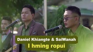 SaiWanah hla thar || I hming ropui - Daniel Khiangte & SaiWanah (Official)