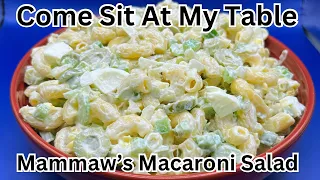 Mammaw’s Macaroni Salad - A Family Heritage Recipe Great for Cookouts, Holidays, and Potluck Meals.